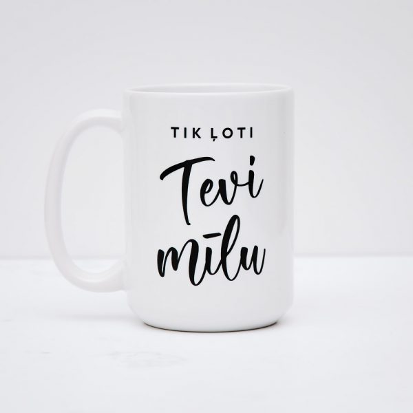 Lielā krūze "Ļoti mīlu"