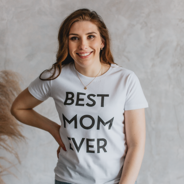 Sieviešu T-krekls "BEST MOM EVER''